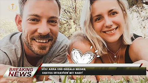 S! Anna und Gerald Heiser  erstes Interview mit Baby