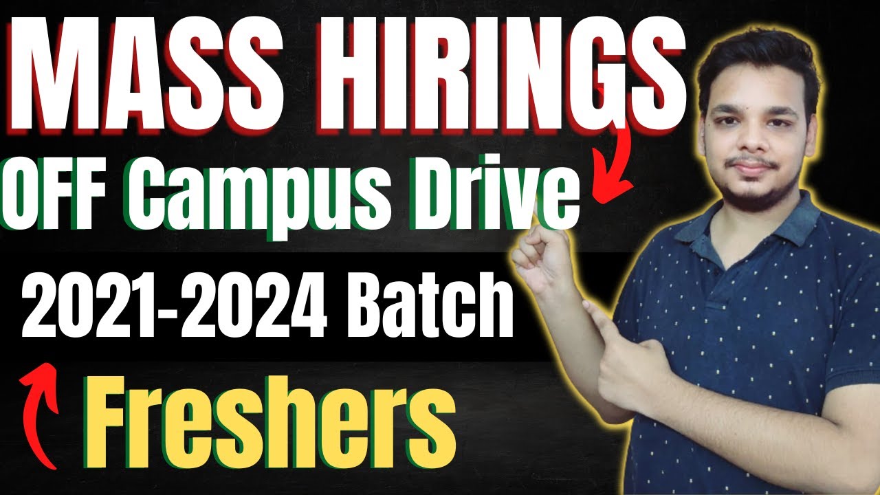Biggest Hiring | OFF Campus Drive | 2021 | 2022 | 2023 | 2024 Batch ...