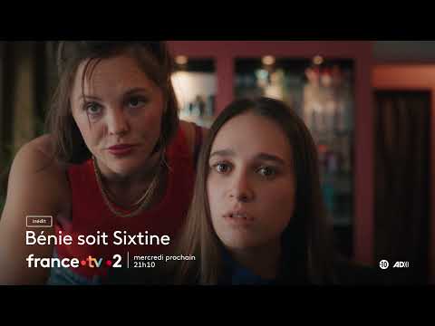 [Bande annonce] Bénie soit Sixtine