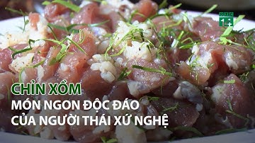Chỉn Xồm- Món ngon độc đáo của người Thái xứ Nghệ| VTC14