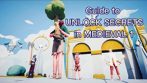 Guide to Unlock Secret Units in Map "Medieval 1" | Totally Accurate Battle Simulator | #tabs