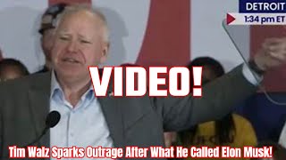 Tim Walz Sparks Outrage After What He Called Elon Musk!