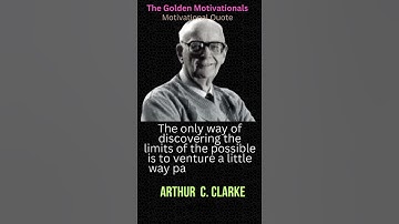Motivational Quote by Arthur C. Clarke