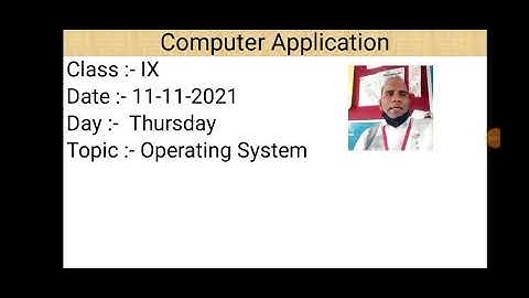 Class IX Computer Application 11-11-2021 By Mr. Praveen Singh