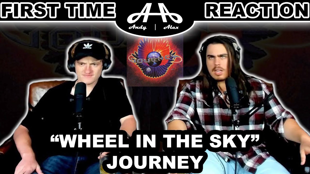 Wheel In the Sky - Journey | College Students' FIRST TIME REACTION ...