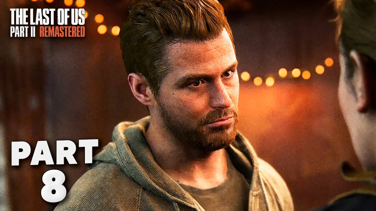 THE LAST OF US 2 REMASTERED Gameplay Walkthrough Part 8 — OWEN (4K 60FPS) - No Commentary