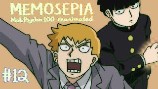 【Memosepia (Mob Psycho 100, reanimated) MAP | Part 12】