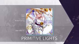 【Arcaea】 PRIMITIVE LIGHTS [Future 10+] Chart View