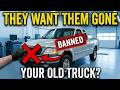 Why The Government Wants Old Trucks Off the Road (This is Happening Quietly)
