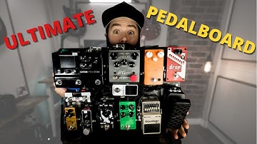 Building The Ultimate Pedalboard