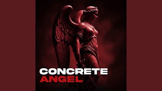 CONCRETE ANGEL