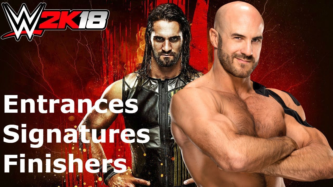 WWE 2K18 Cesaro: Entrance/Signatures/Finishers