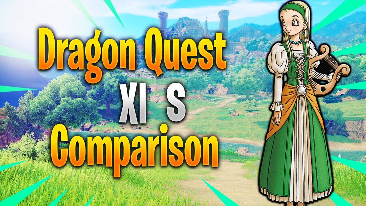 Dragon Quest XI vs. Dragon Quest XI S Comparison: Slight Downgrade But  Still Looks Good : r/JRPG