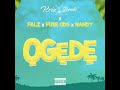 Krizbeatz Ft Falz Fuse ODG Nandy Ogede OFFICIAL AUDIO mp3