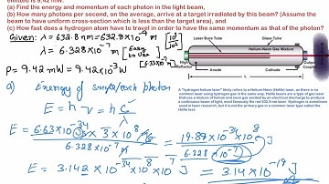 Exercise 11.4 PHYSICS 12. Monochromatic light of wavelength 632.8 nm is produced by a helium-neon 