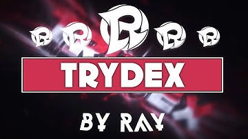 Trydex ft. CeinitFX (very old Massdual) | Ray
