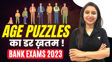 Age Based Puzzles | Bank Exams 2023 | Parul Gera | Puzzle Pro
