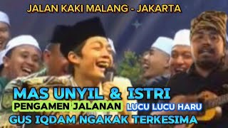 Mas unyil & istri pengamen jalanan yang lucu Gus Iqdam di buat ngakak haru