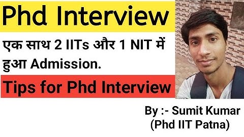 Crack PhD interview | Interview Tips | IIT | NIT | Other Colleges