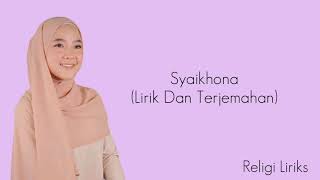 Nissa Sabyan Syaikhona (Video Lirik Latin & Terjemahan) Religi Liriks
