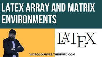 Latex array and matrix environments [Latex Tutorial]