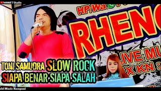 Siapa Benar Siapa Salahcover Toni Samudra  Slow Rock Organ Tunggal  Nf7