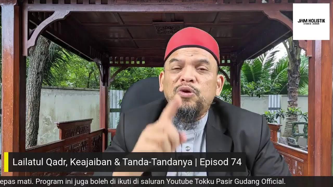 Dhuha JRM Holistik Stokis Johor | Episod 74 | Lailatul Qadr
