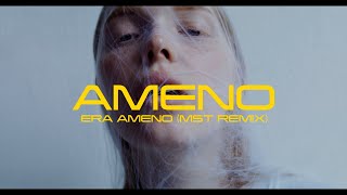 Era - Ameno (MST REMIX)