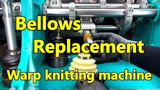 Replace Bellows on Needle Sinker bar Tricot Warp Knitting machine warping machine Karl mayer 트리코트 경편