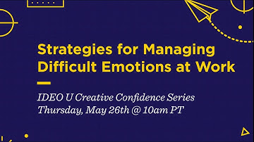Strategies for Managing Difficult Emotions at Work