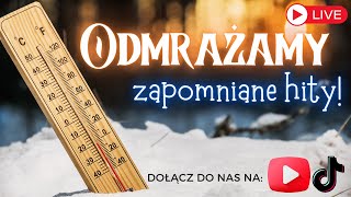 Odmrażamy Zapomniane Hity ❄️🌞🔴 Live