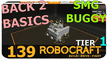 Back to Basics - Tier 1 SMG Buggy Robocraft