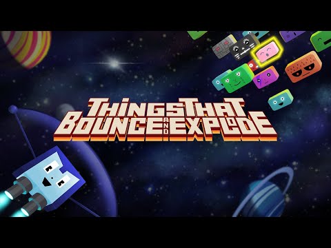 Things That Bounce and Explode - Steam Trailer