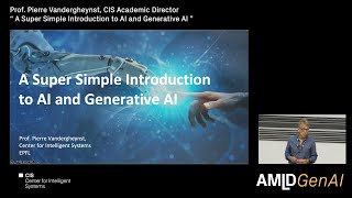 AMLD 2023 AI workshop, "A Super Simple Introduction to AI and Generative AI", Prof. P. Vandergheynst