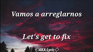 Vamos a arreglarnos - Like la leyenda ( Letra Español-Ingles )