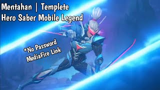 Mentahan Template Hero Saber Mobile Legend