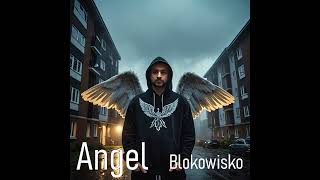 Angel - Blok, który mnie zna