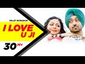 I love u ji  sardaarji  diljit dosanjh  neeru bajwa  mandy takhar  veet baljit  new songs 2015