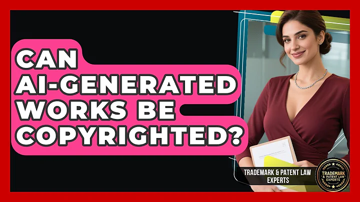Can AI-generated Works Be Copyrighted? - Trademark and Patent Law Experts