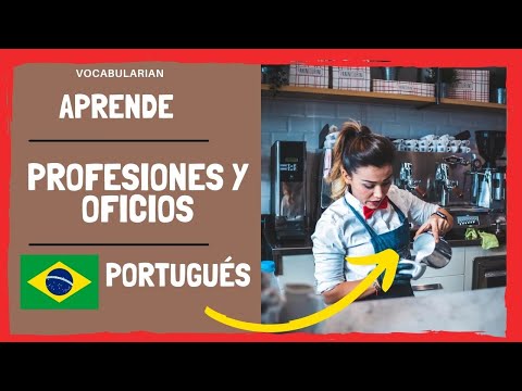 Profesiones y Oficios en PORTUGUÉS. Ocupações em espanhol