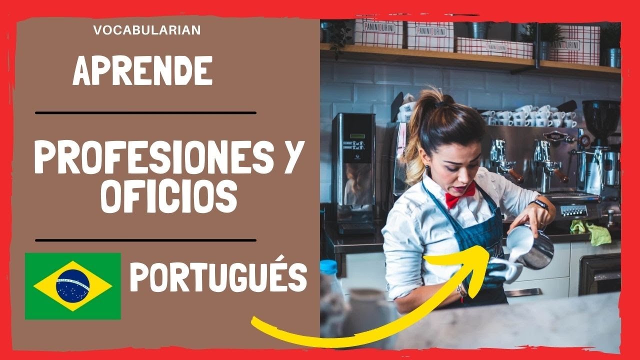 + de 25 Palabras básicas de Profesiones y Oficios en PORTUGUÉS. Ocupações em espanhol