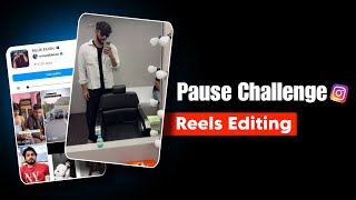 Pause challenge reels editing | screenshot challenge reels editing | trending reels editing screenshot 5