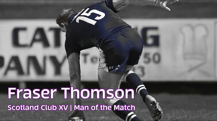 Club XV Man of the Match | Fraser Thomson