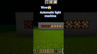 automatic light machine in minecraft #minecraft #minecraftshorts #shorts