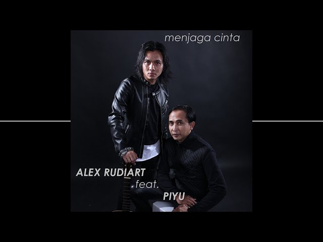 Piyu feat Alex - Menjaga Cinta (Official Music Video) class=
