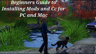 Beginners Guide to Installing Mods and CC, PC and Mac