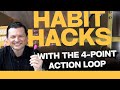 4-Point Action Loop to Break Habits from 9 Steps