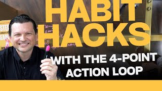 4-Point Action Loop to Break Habits from 9 Steps