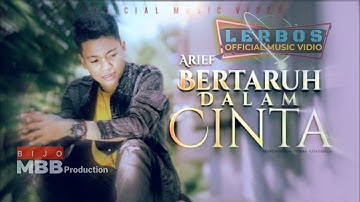 BERTARUH DALAM CINTA,Lagu Terbaru Arief | Official Music Video