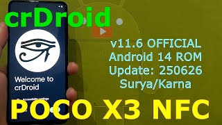 CrDroid v11.6 OFFICIAL for Poco X3 Android 14 ROM Update: 250626